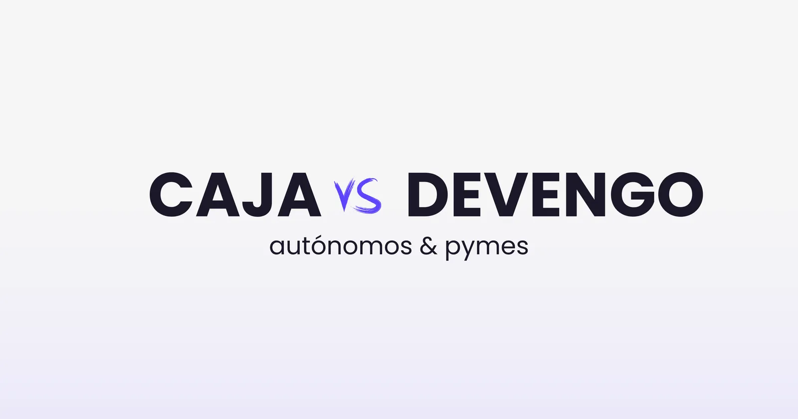 Caja vs devengo para autónomos y pymes: cuál usas de verdad