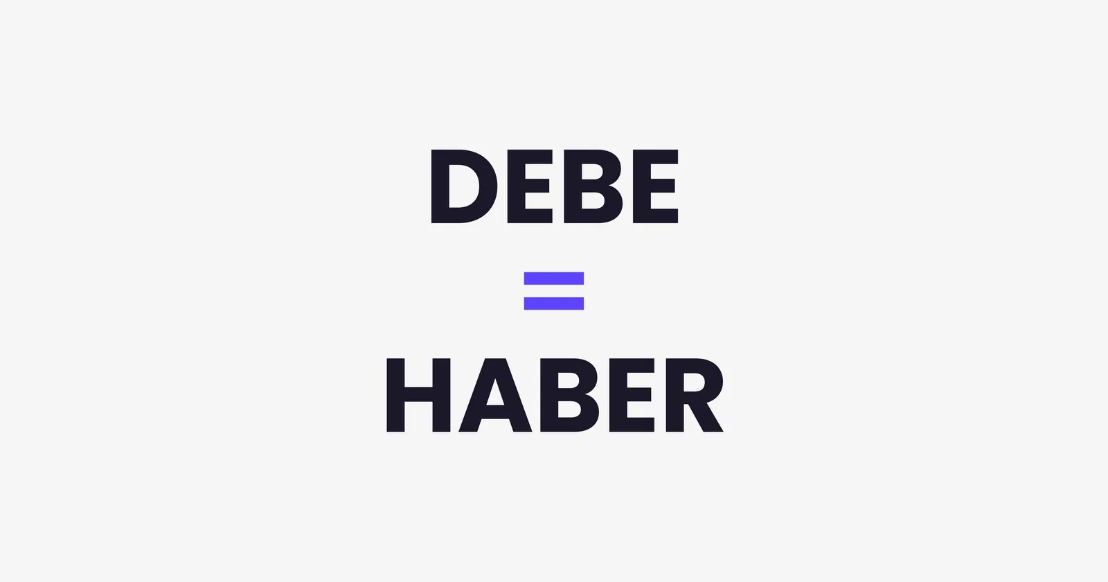 Debe y haber: contabilidad básica para dueños de negocio