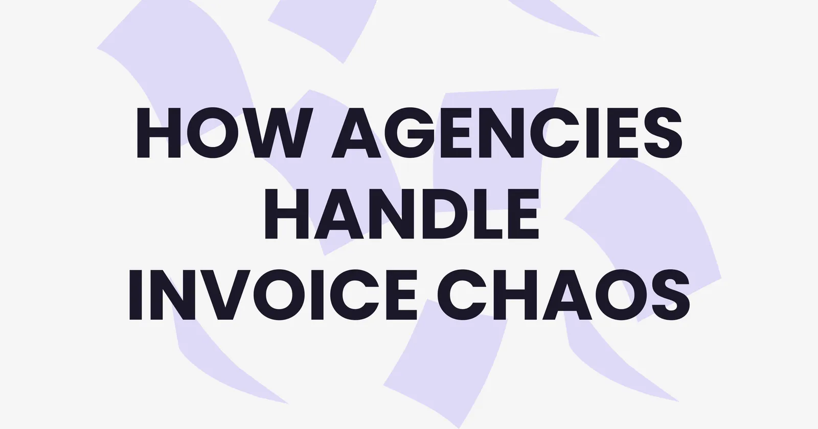 How Agencies Handle Vendor Invoice Chaos