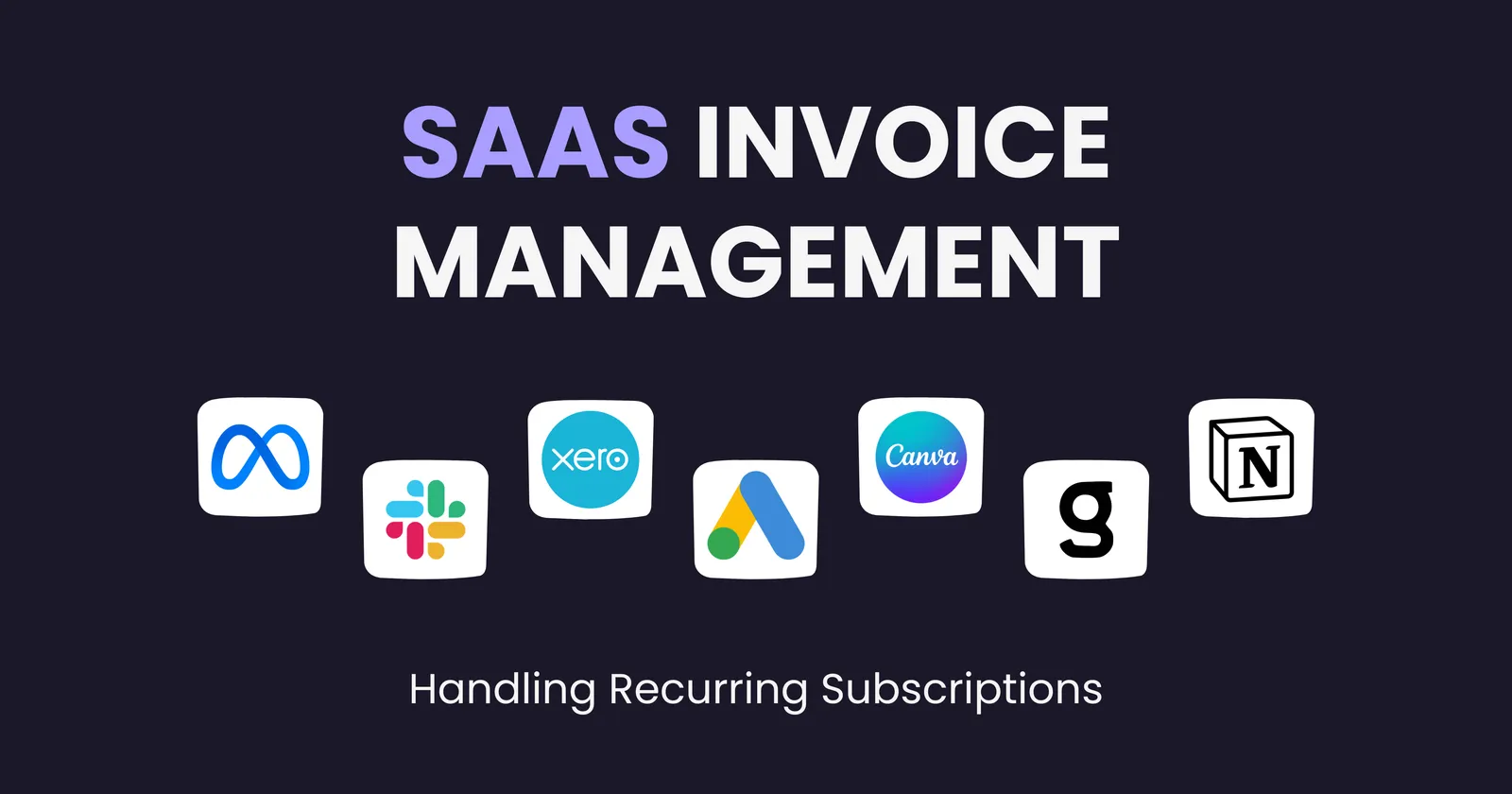 SaaS Invoice Management: Handling Recurring Subscriptions
