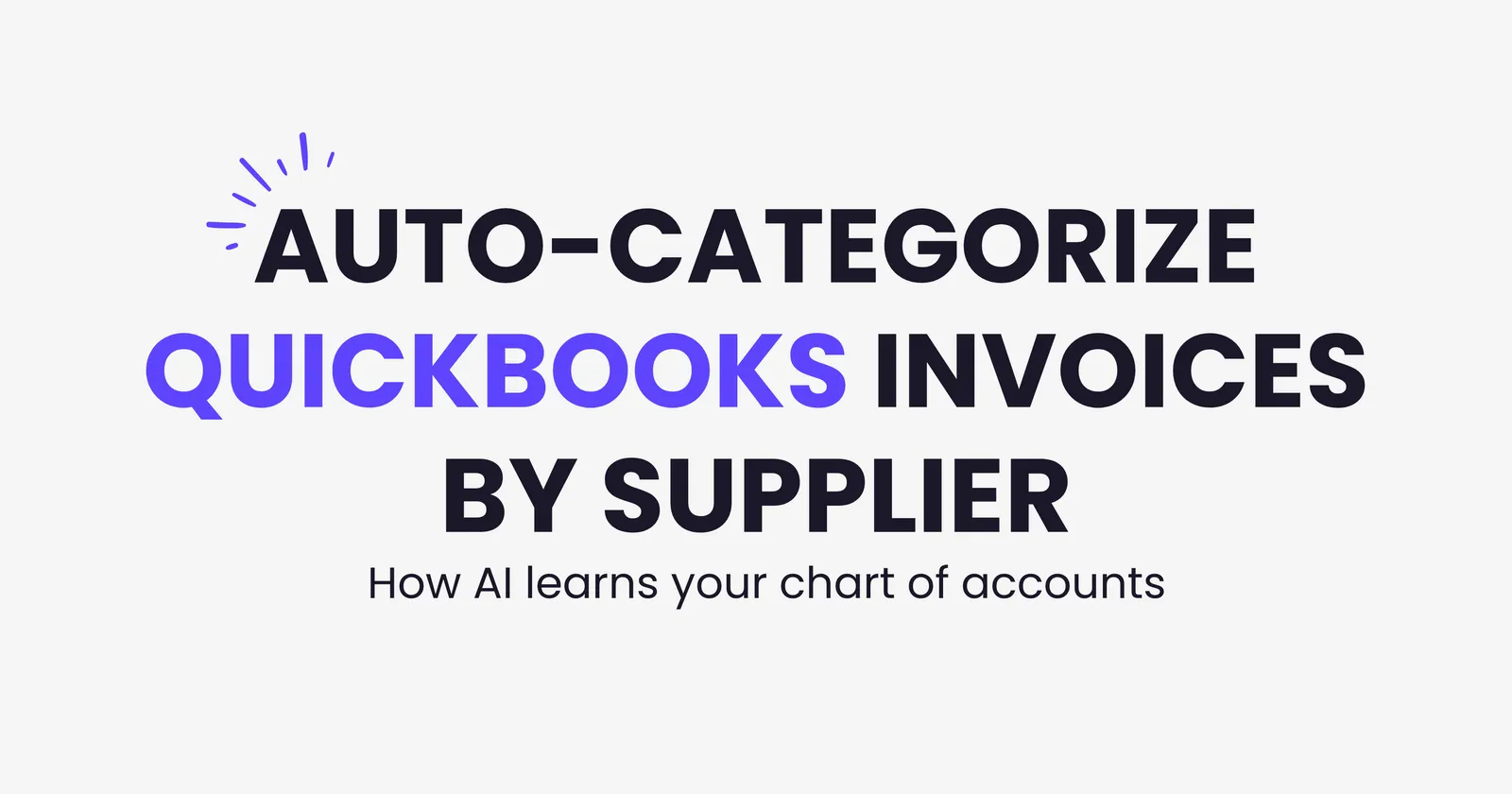 Auto-categorize QuickBooks invoices by supplier: how AI learns your chart of accounts