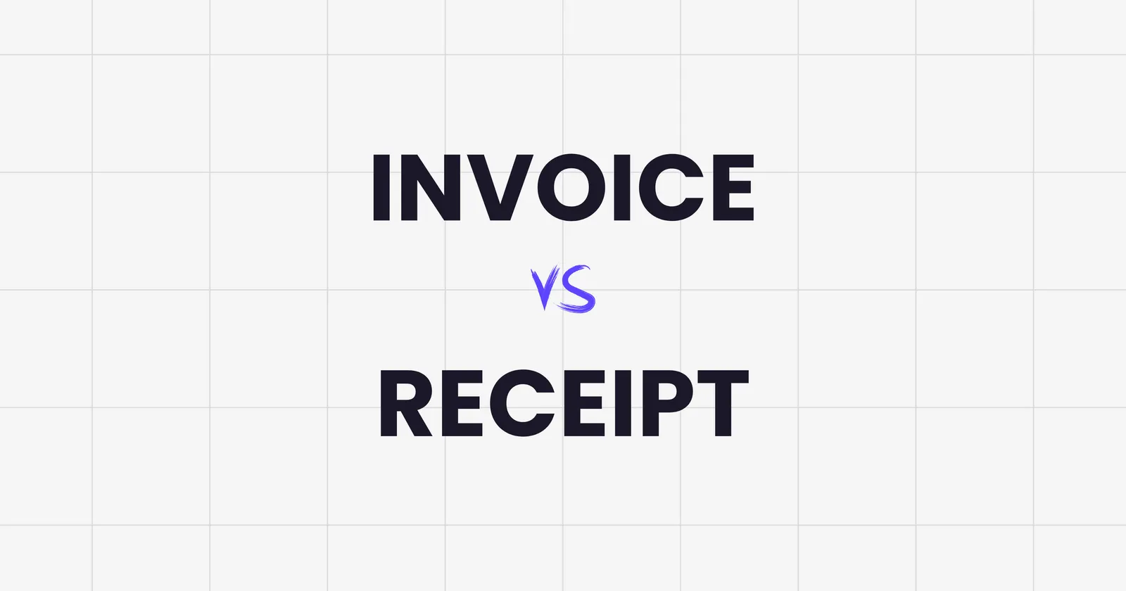 Invoice vs receipt: which one your accountant actually wants