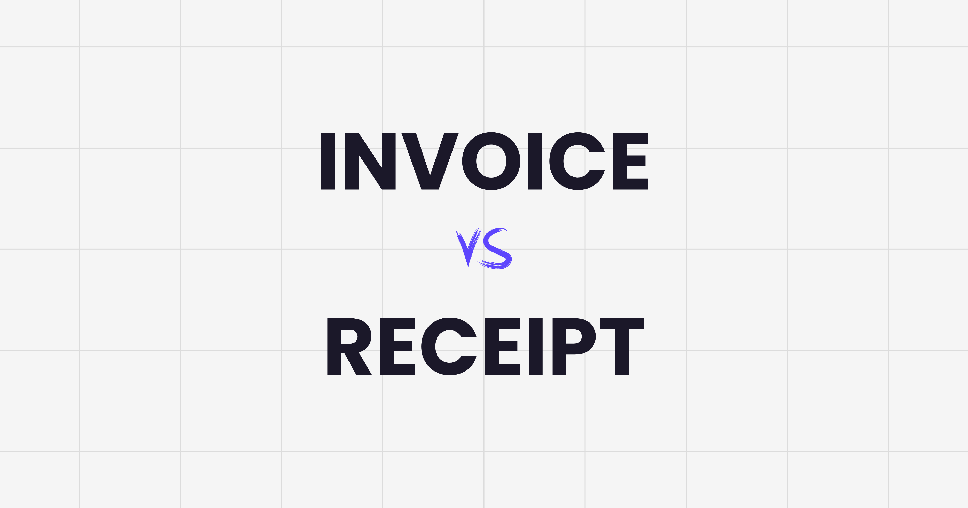 Invoice vs receipt: which one your accountant actually wants